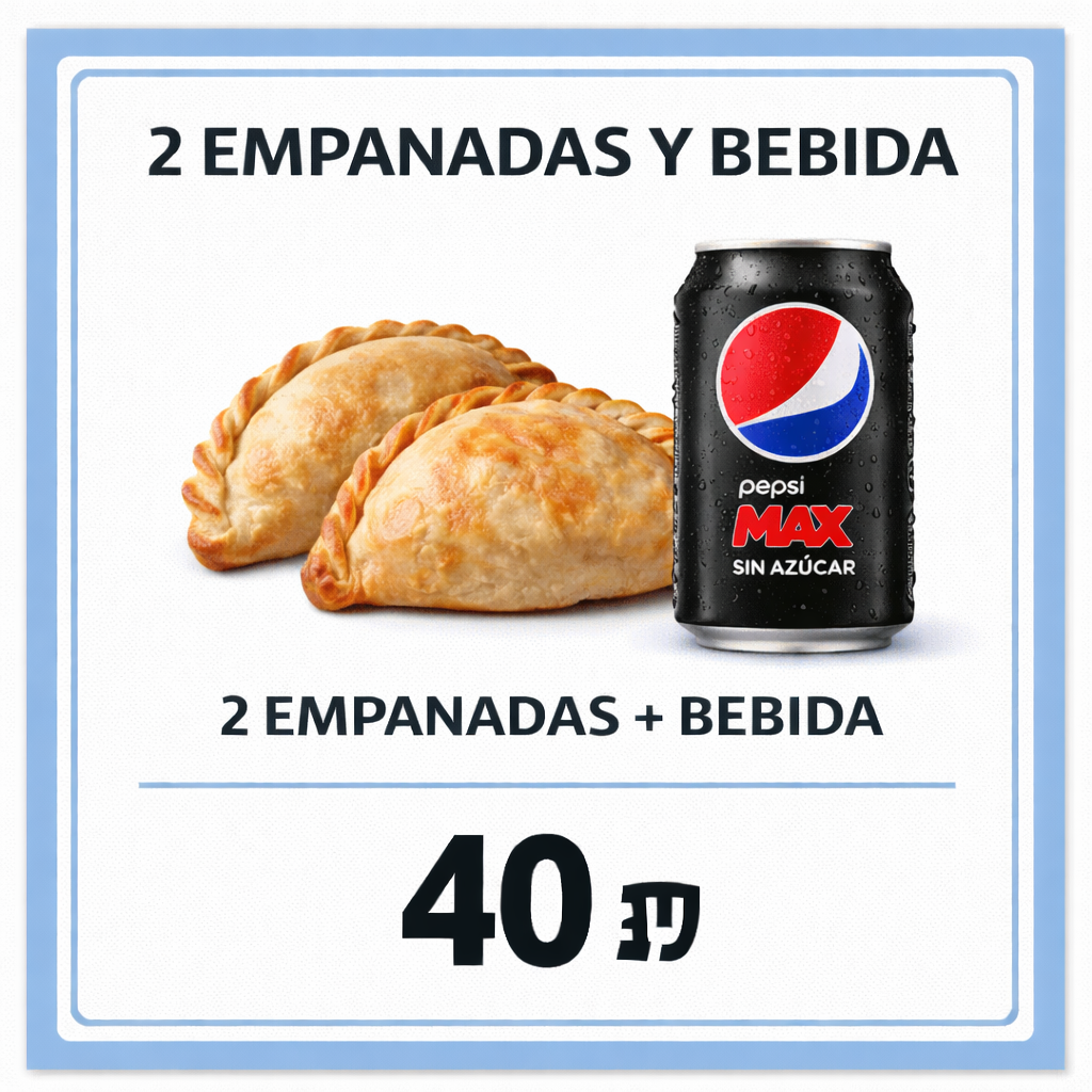 2 Empanadas y 1 Bebida