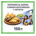 . 🔥 Entrada al Asado con comida vegetariana y artistas