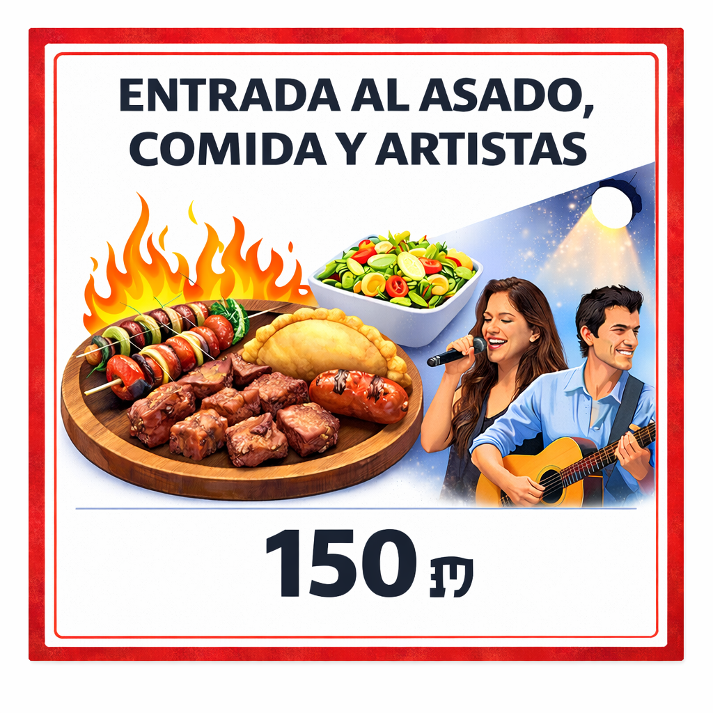 - 🔥 Entrada al Asado con comida y artistas